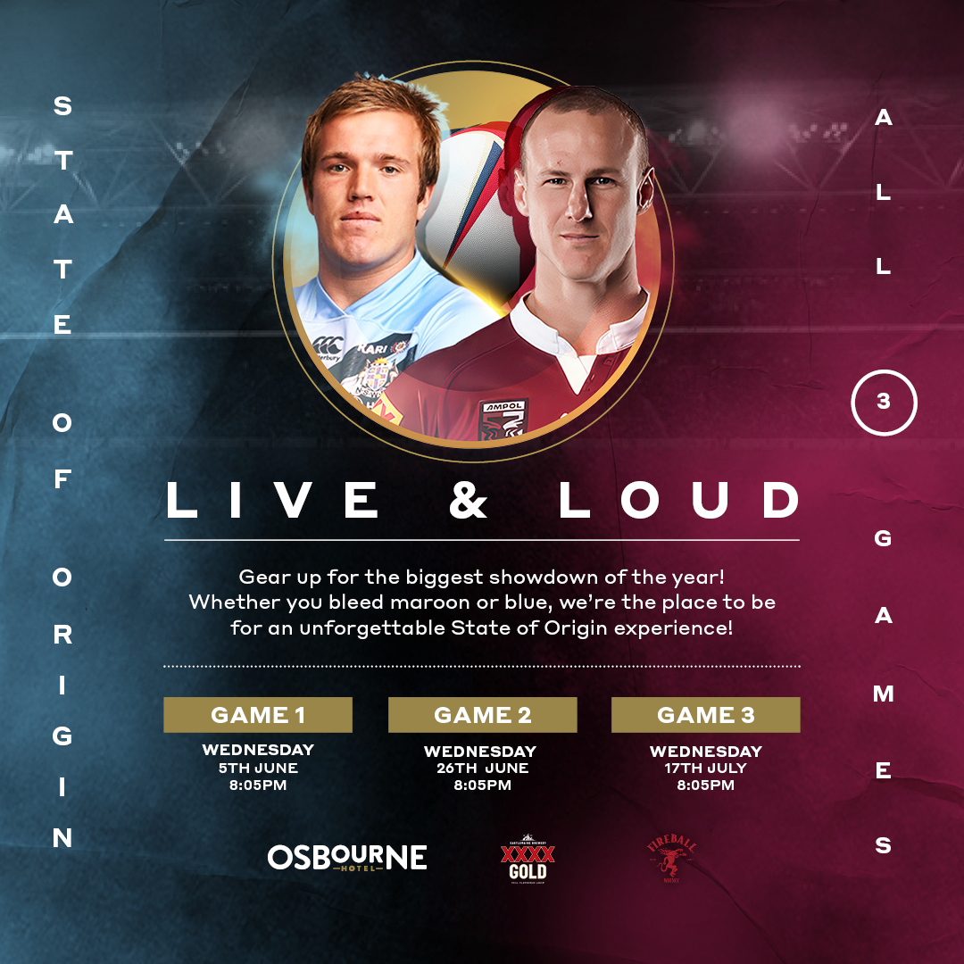 State of Origin - Osbourne Hotel