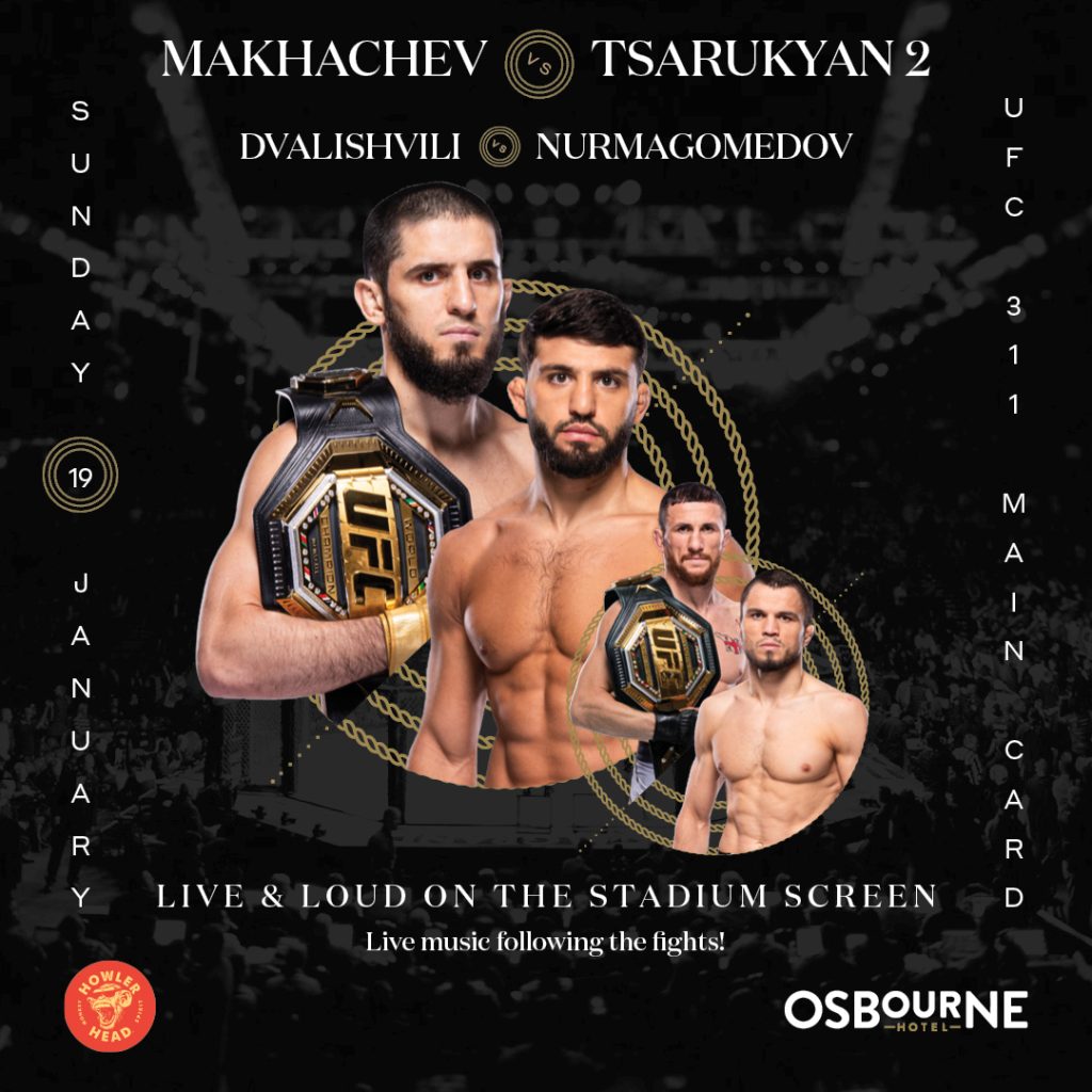 Osbourne Hotel: UFC 311: Makhachev vs. Tsarukyan, Fortitude Valley, Brisbane.