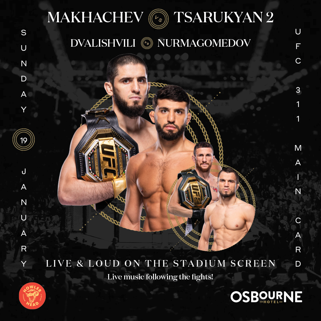 Osbourne Hotel: UFC 311: Makhachev vs. Tsarukyan, Fortitude Valley, Brisbane.