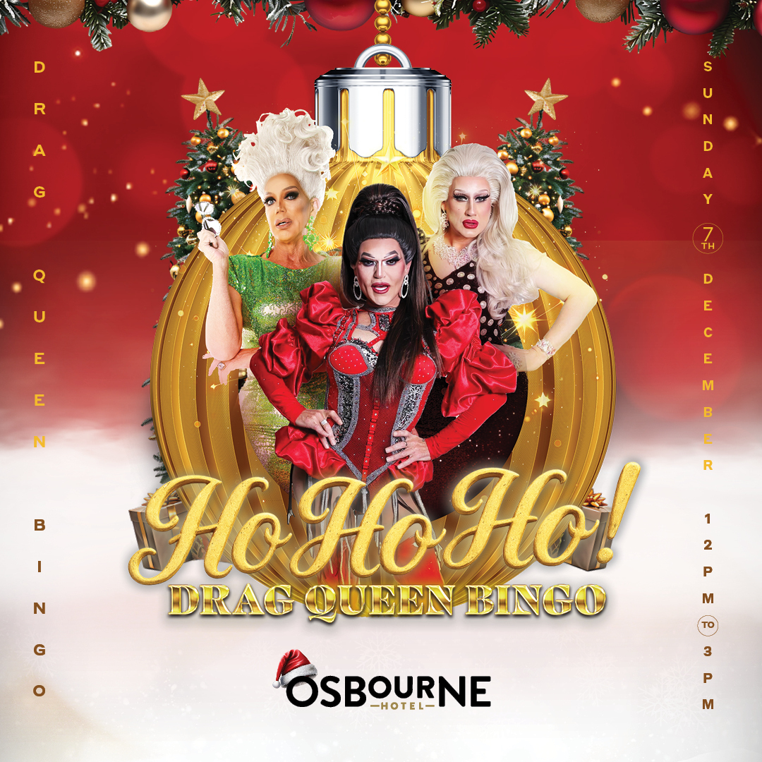 Osbourne Hotel: Christmas Drag Queen Bingo, Christmas Party Fortitude Valley.