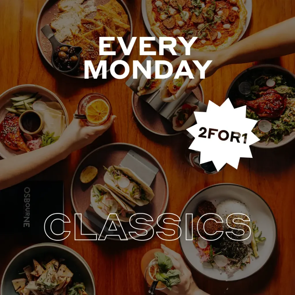 The osbourne monday 2 for 1 specials